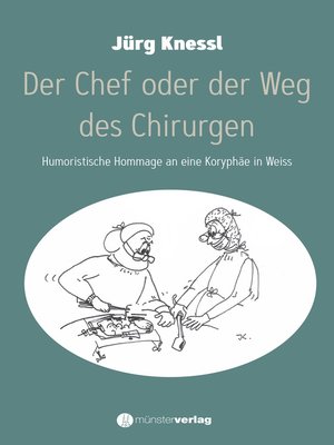 cover image of Der Chef oder der Weg des Chirurgen